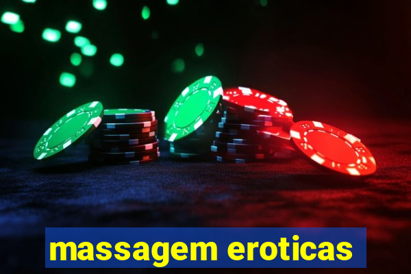 massagem eroticas